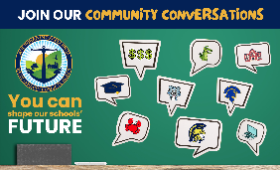 Join our community conversations. You can shape our schools' future (with graphics of comic speech bubbles)