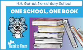 H.H. Garnet Elementary School: One School, One Book (with the Granet Tiger logo and a graphic of a stack of books)