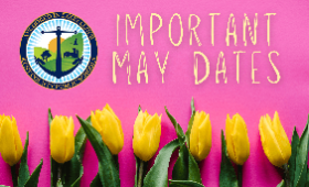 Important May Dates with photo of yellow tulips and the KCPS logo