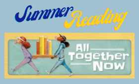 Summer Reading, with All Together Now logo